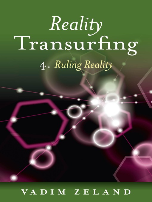Title details for Reality Transurfing 4 by Vadim Zeland - Wait list